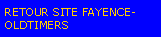 Zone de Texte: RETOUR SITE FAYENCE-OLDTIMERS